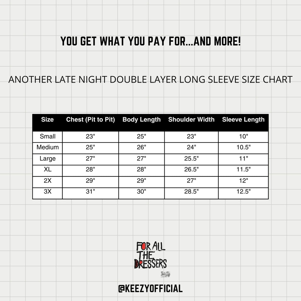 Another Late Night Double Layer Long Sleeve